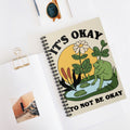 It’s Okay To Not Be Okay A5 Lined Notebook