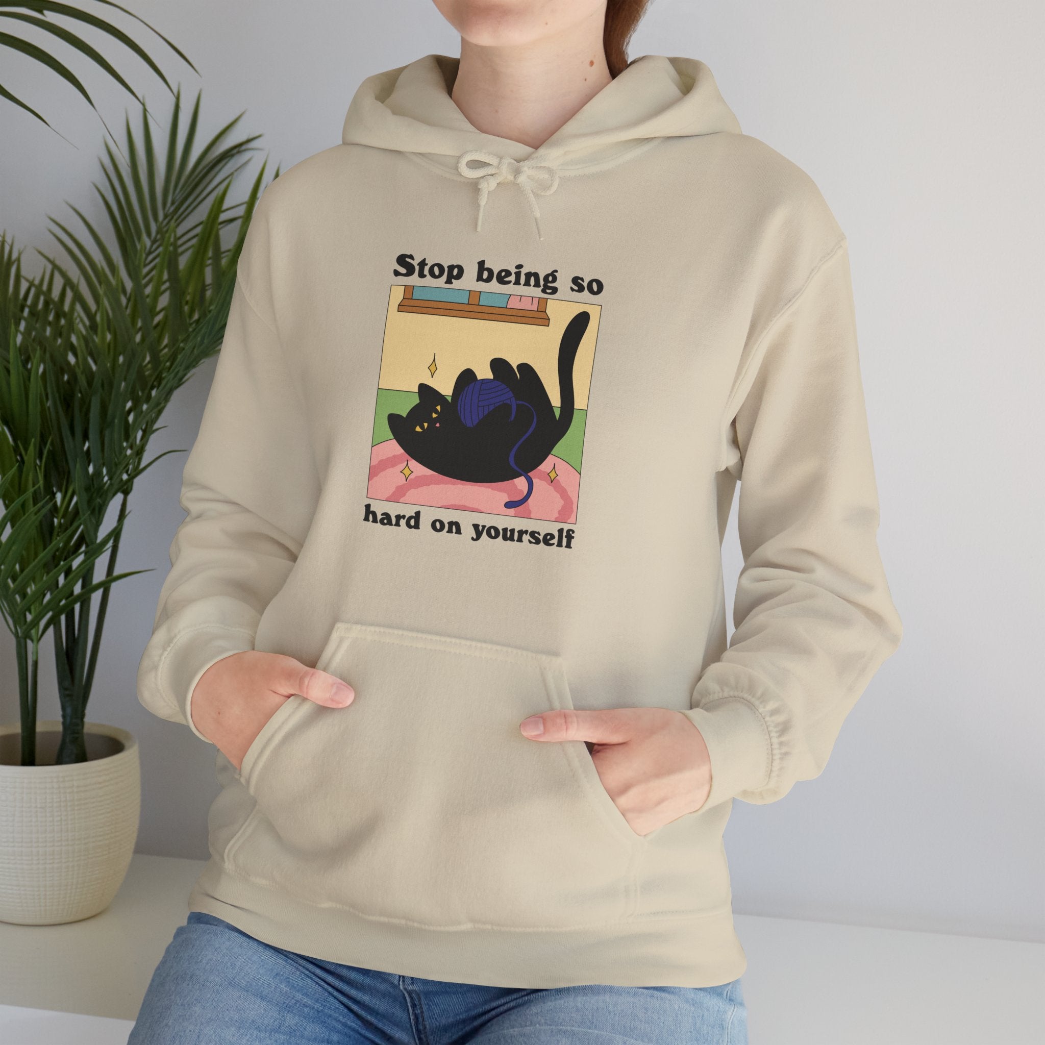 Stop Being So Hard On Yourself Unisex Hoodie