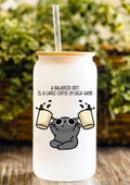 A Balanced Diet Is A Large Coffee In Each Hand 12oz Frosted Glass Tumbler