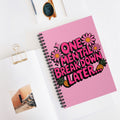 One Mental Break Down Later… A5 Lined Notebook