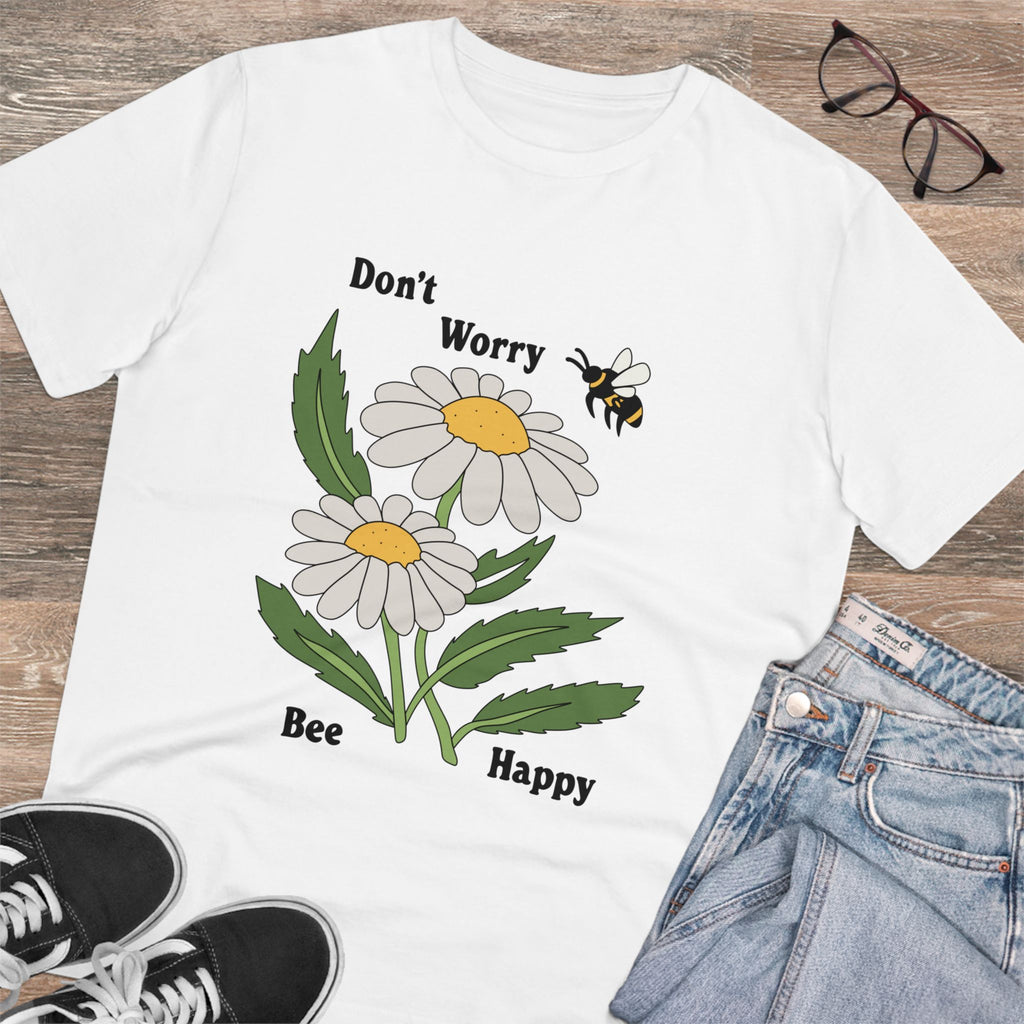 Don’t Worry Bee Happy Unisex T-Shirt