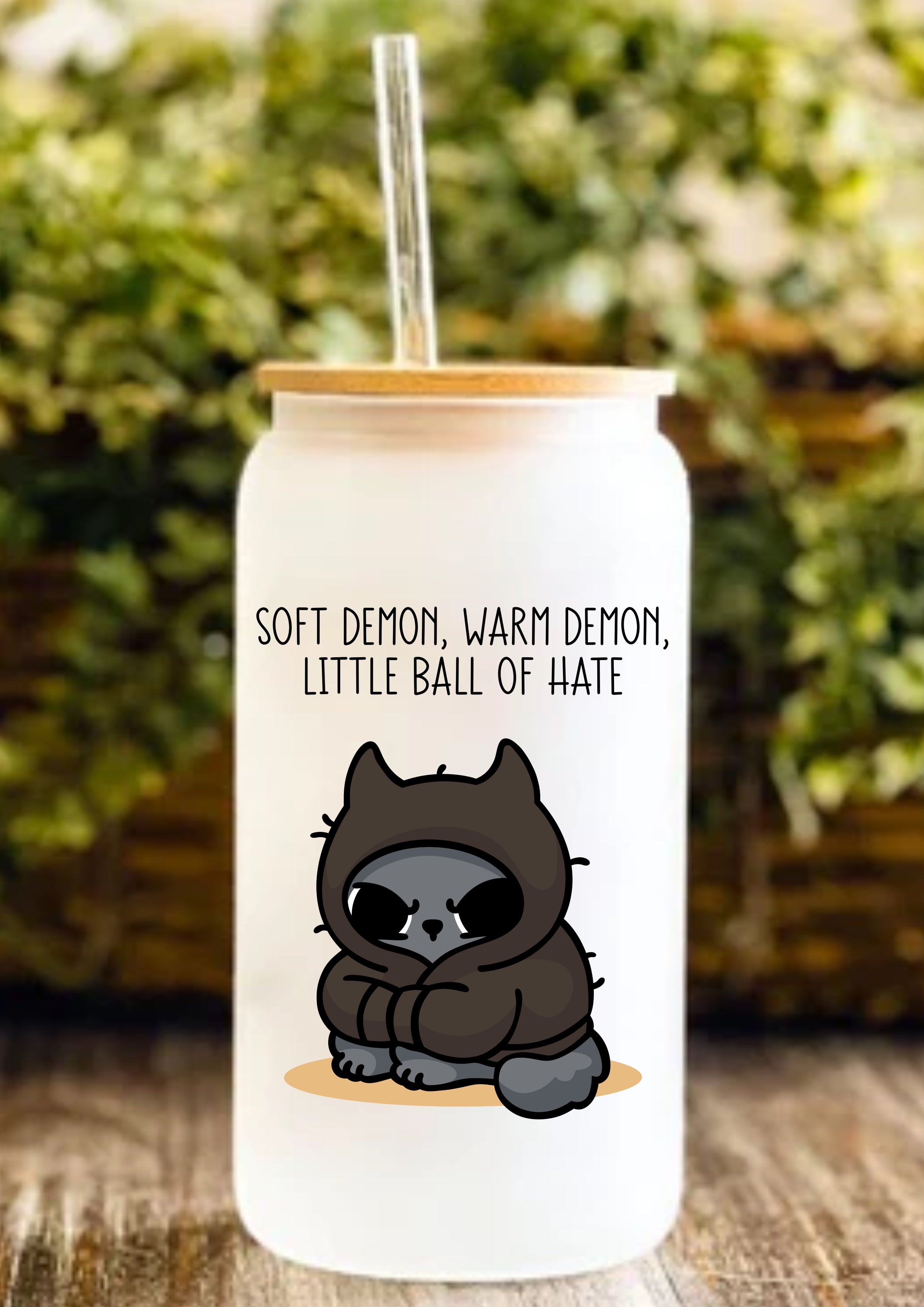 Soft Demon, Warm Demon, Little Ball Of Hate 12oz Frosted Glass Tumbler