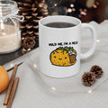 Hold Me, I’m A Mess 11oz Ceramic Mug