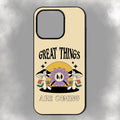 Great Things Are Coming iPhone Rubber Phone Case