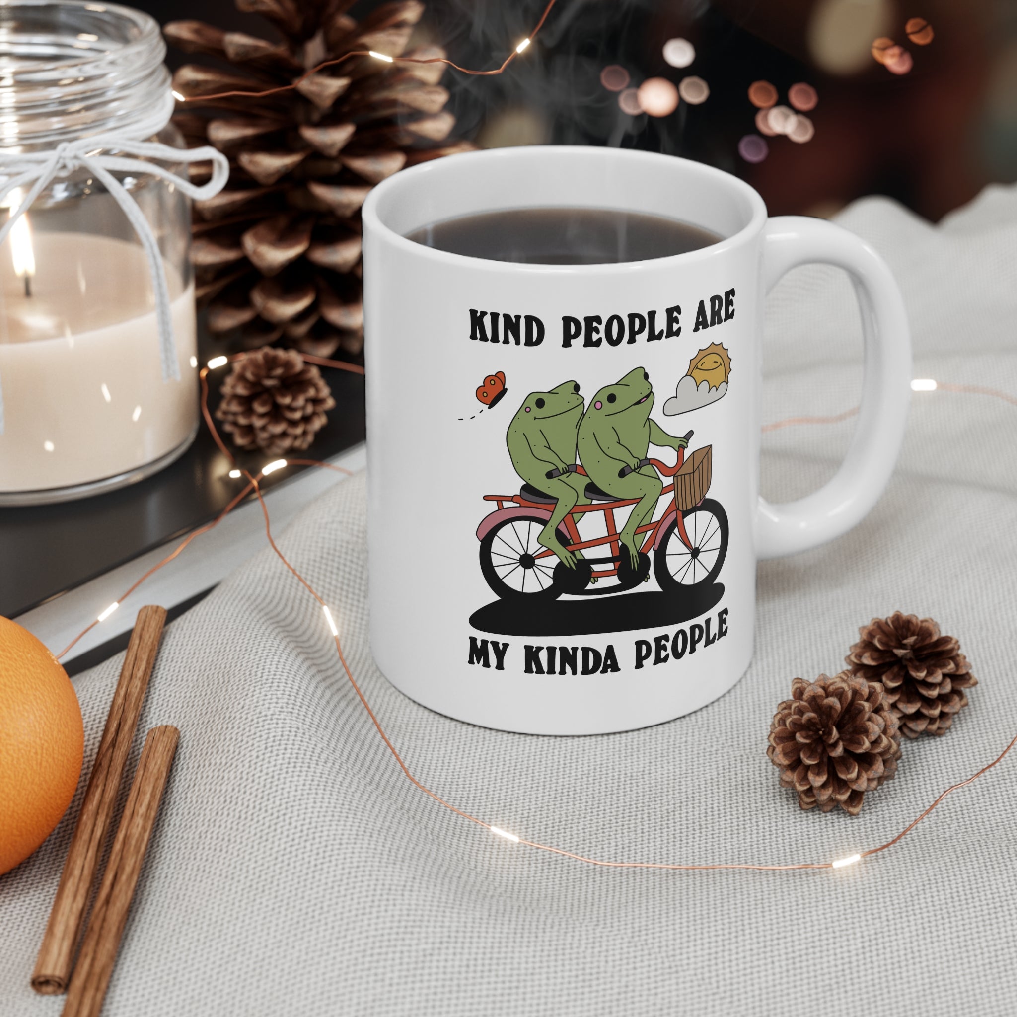 Kind People Are My Kinda People 11oz Ceramic Mug