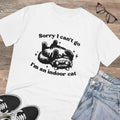 Sorry I Can’t Go I’m An Indoor Cat Unisex T-Shirt
