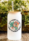 What Doesn’t Kill You Makes You Weird At Parties 12oz Frosted Glass Tumbler