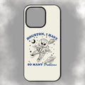 Houston, I Have So Many Problems iPhone Rubber Phone Case