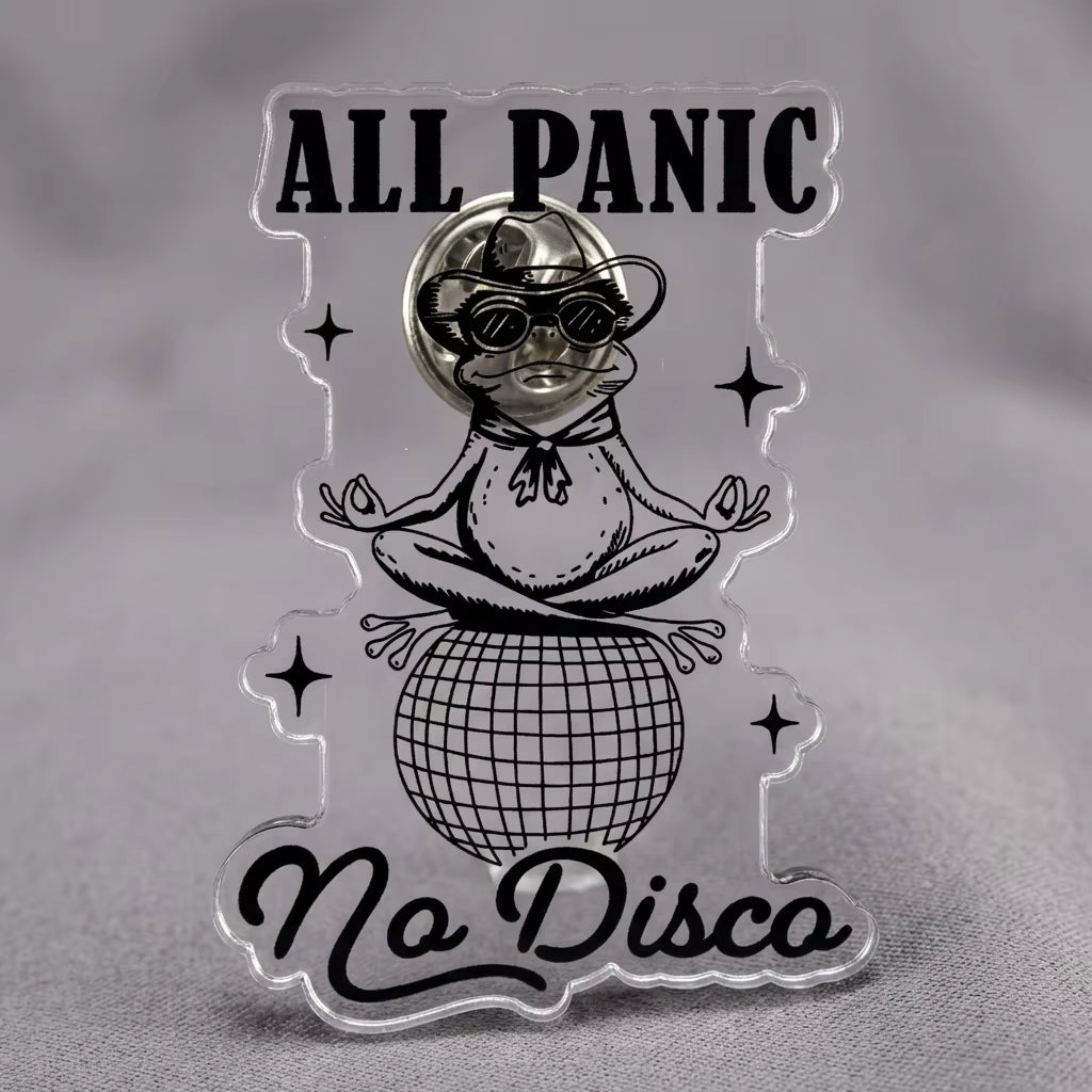 All Panic No Disco Acrylic Pin
