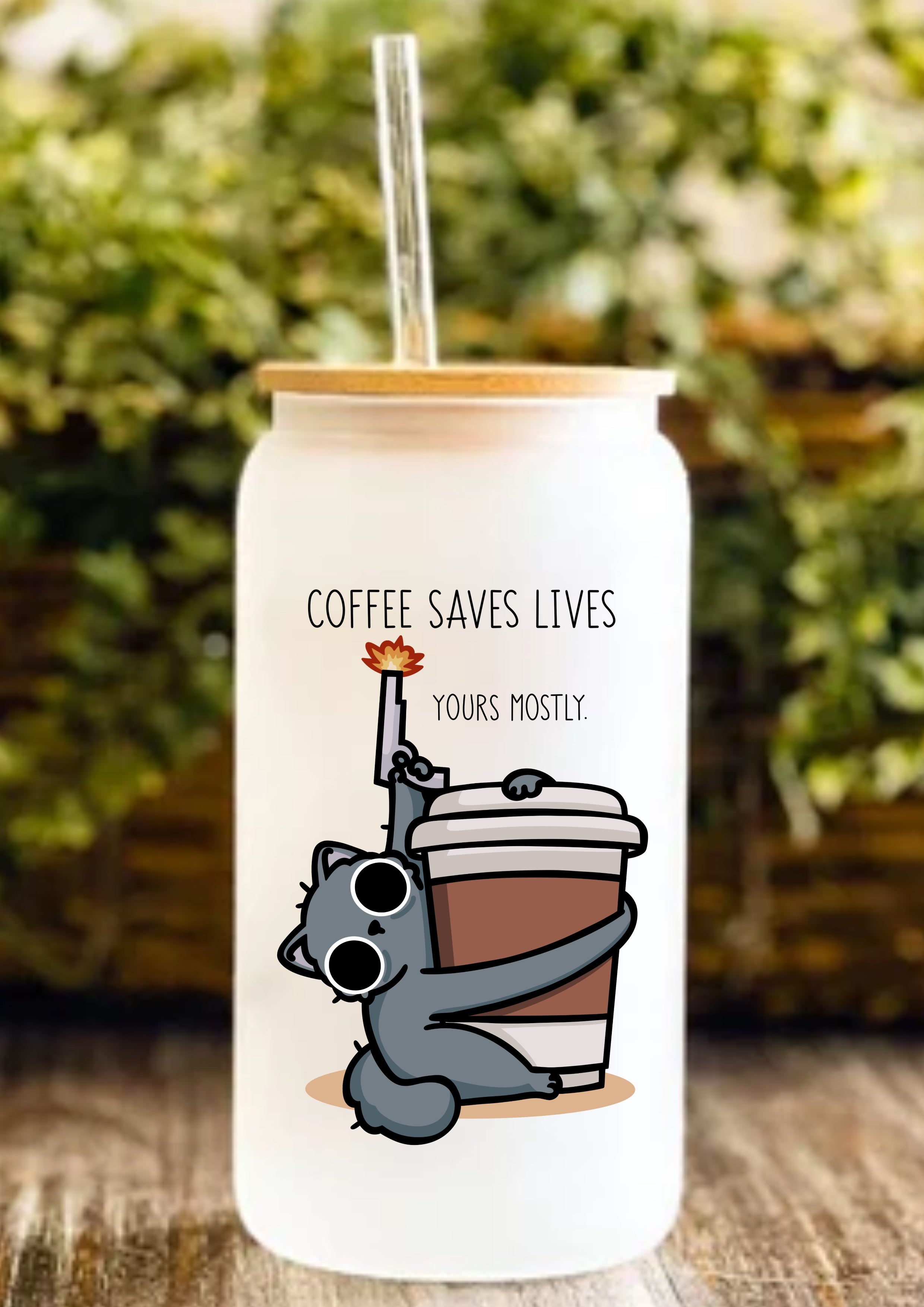 Coffee Saves Lives Yours Mostly 12oz Frosted Glass Tumbler