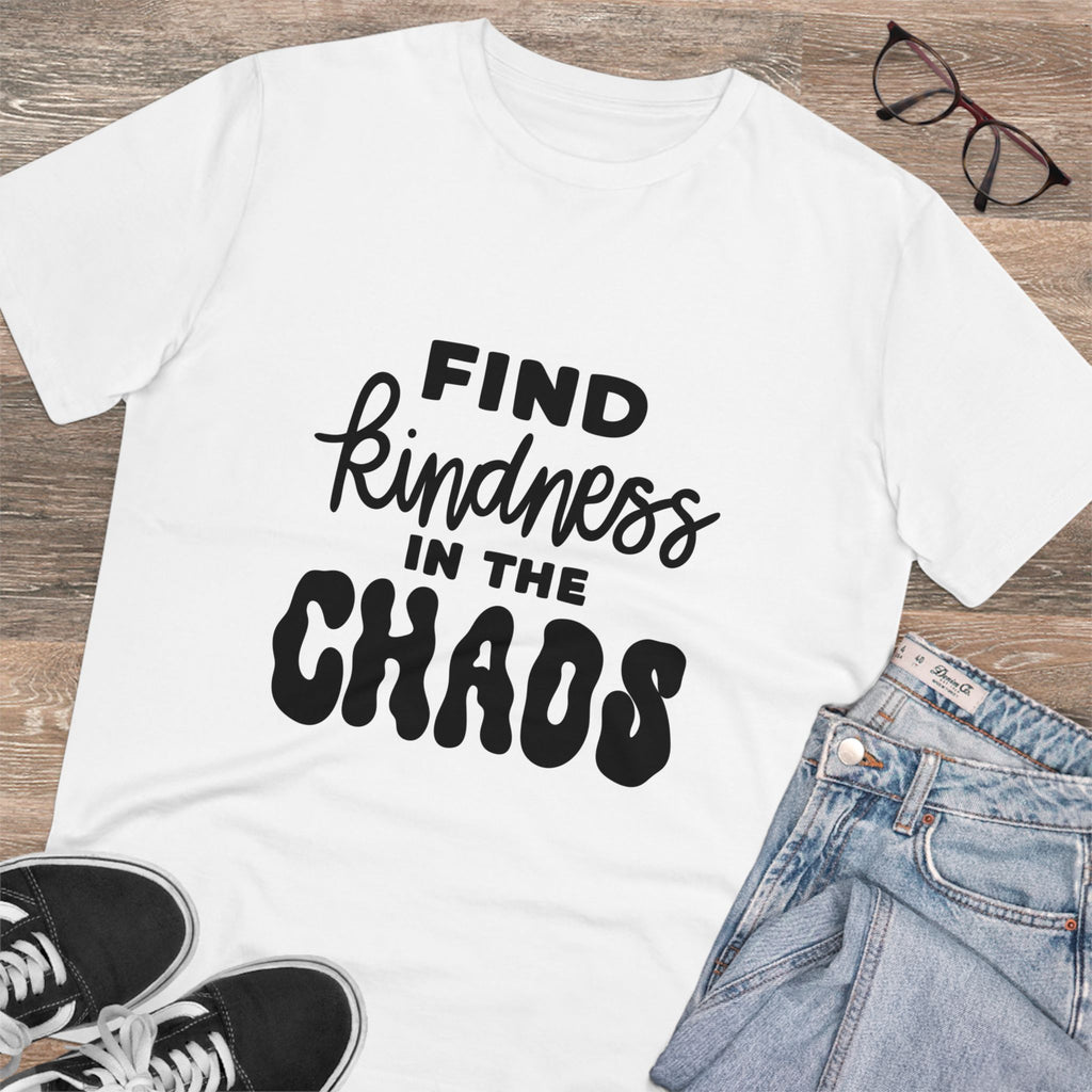 Find Kindness In The Chaos Unisex T-Shirt