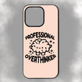 Professional Overthinker iPhone Rubber Phone Case
