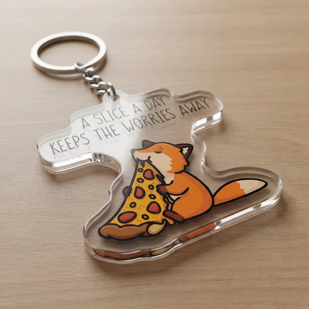 A Slice A Day Keeps The Worries Away Acrylic Keyring