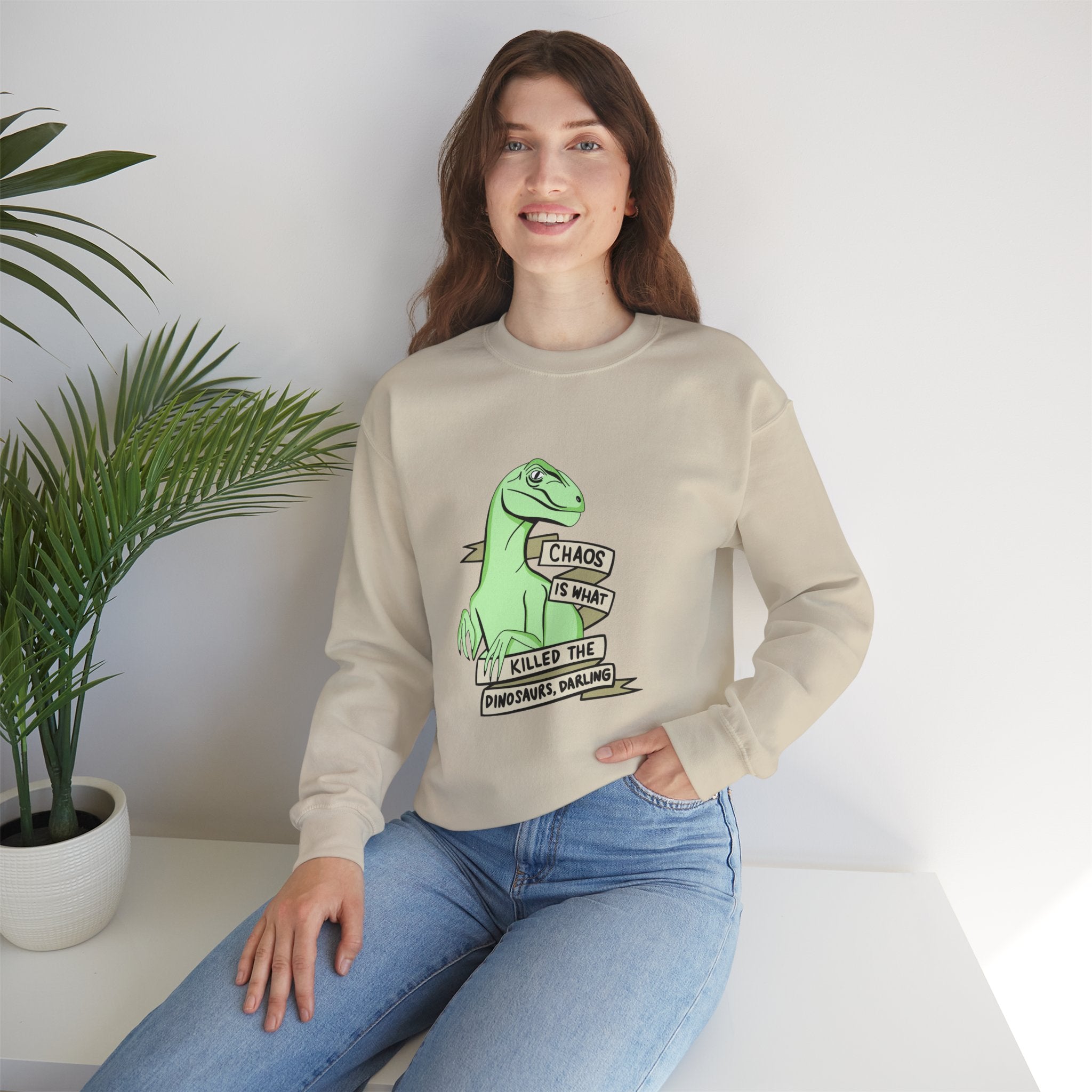 Chaos Is What Killed The Dinosaurs, Darling Unisex Sweatshirt