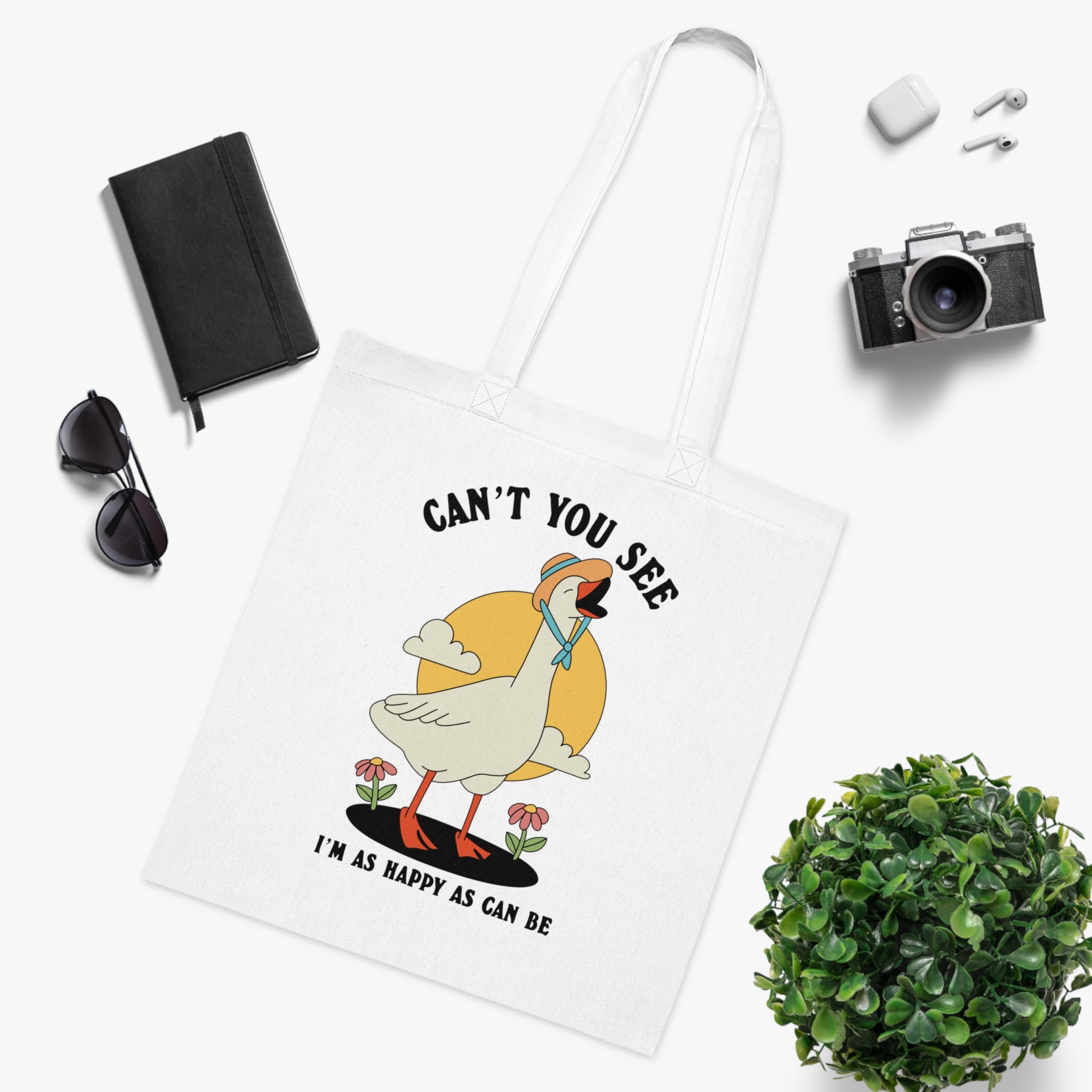 Can’t You See I’m As Happy As Can Be White Tote Bag