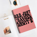 BRB Just Having Another Menty B A5 Lined Notebook