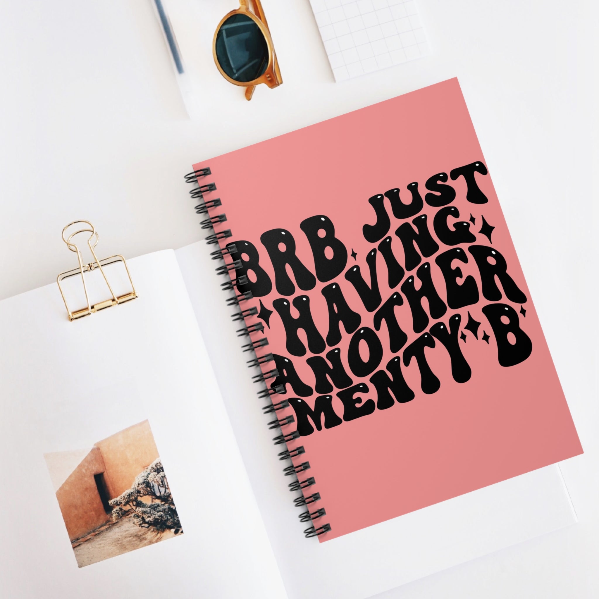 BRB Just Having Another Menty B A5 Lined Notebook