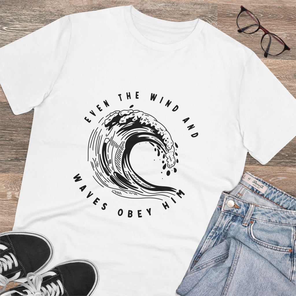 Even The Wind And Waves Obey Him Unisex T-Shirt