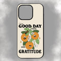 Every Good Day Starts With Gratitude iPhone Rubber Phone Case