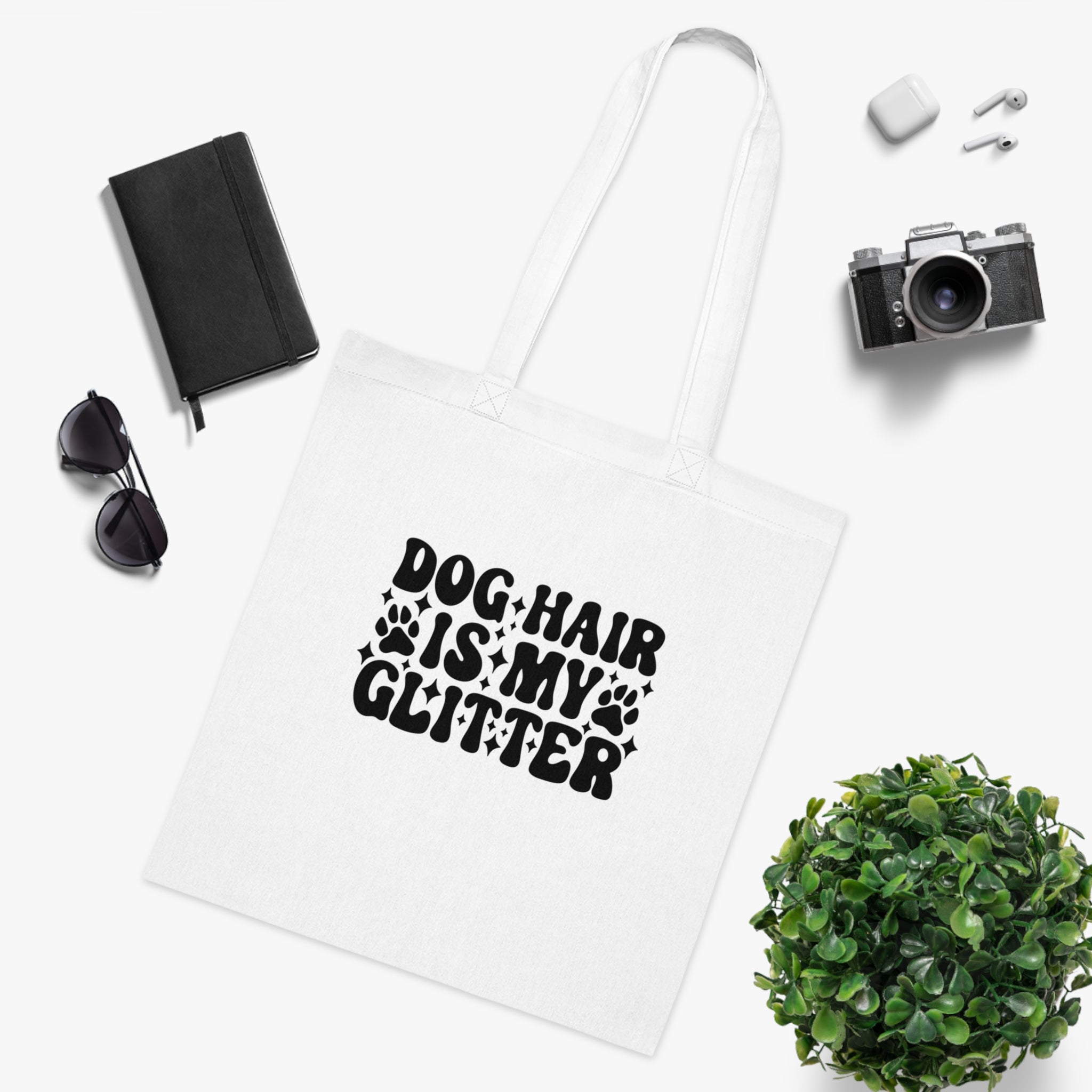 Dog Hair Is My Glitter White Tote Bag