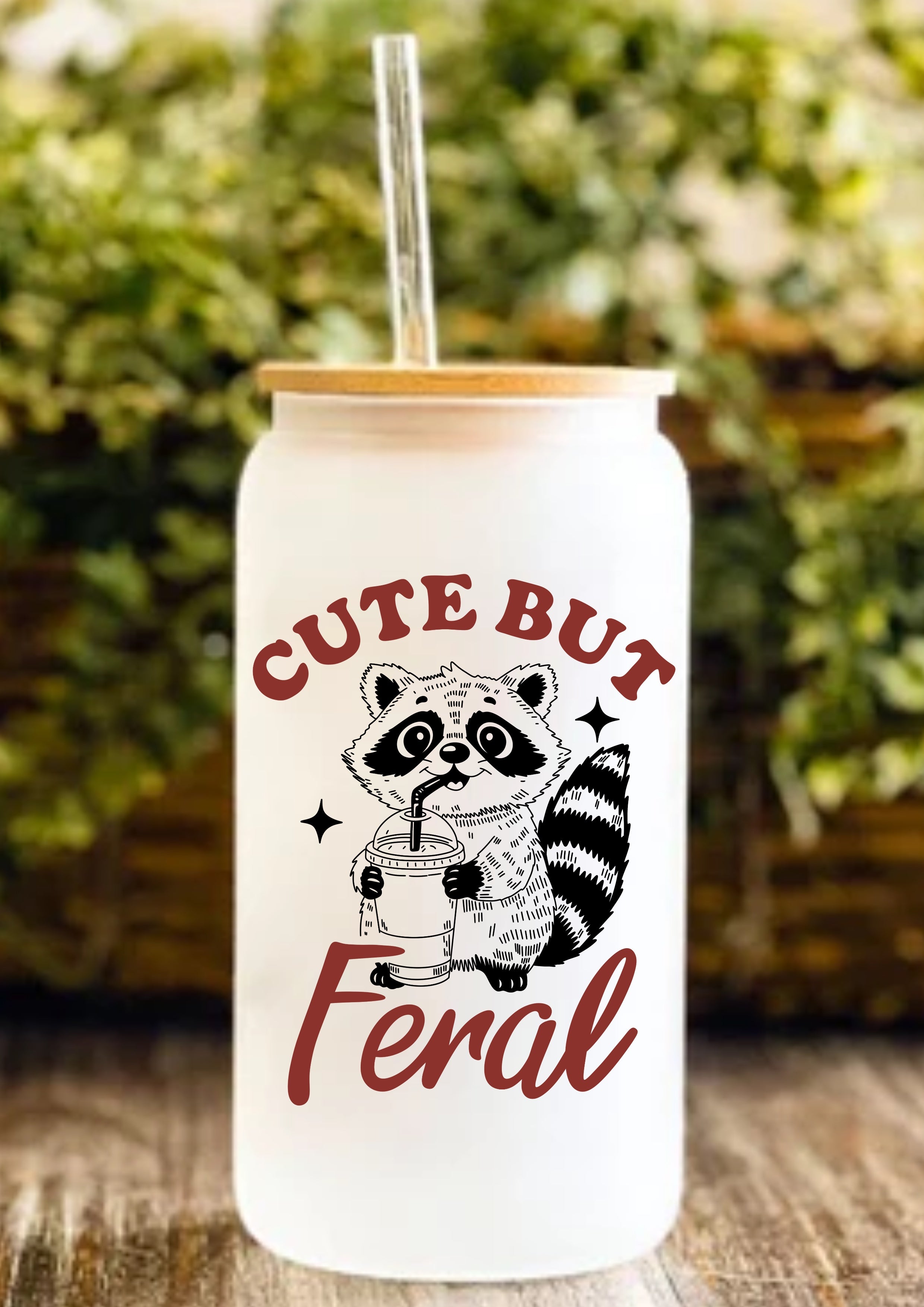 Cute But Feral 12oz Frosted Glass Tumbler