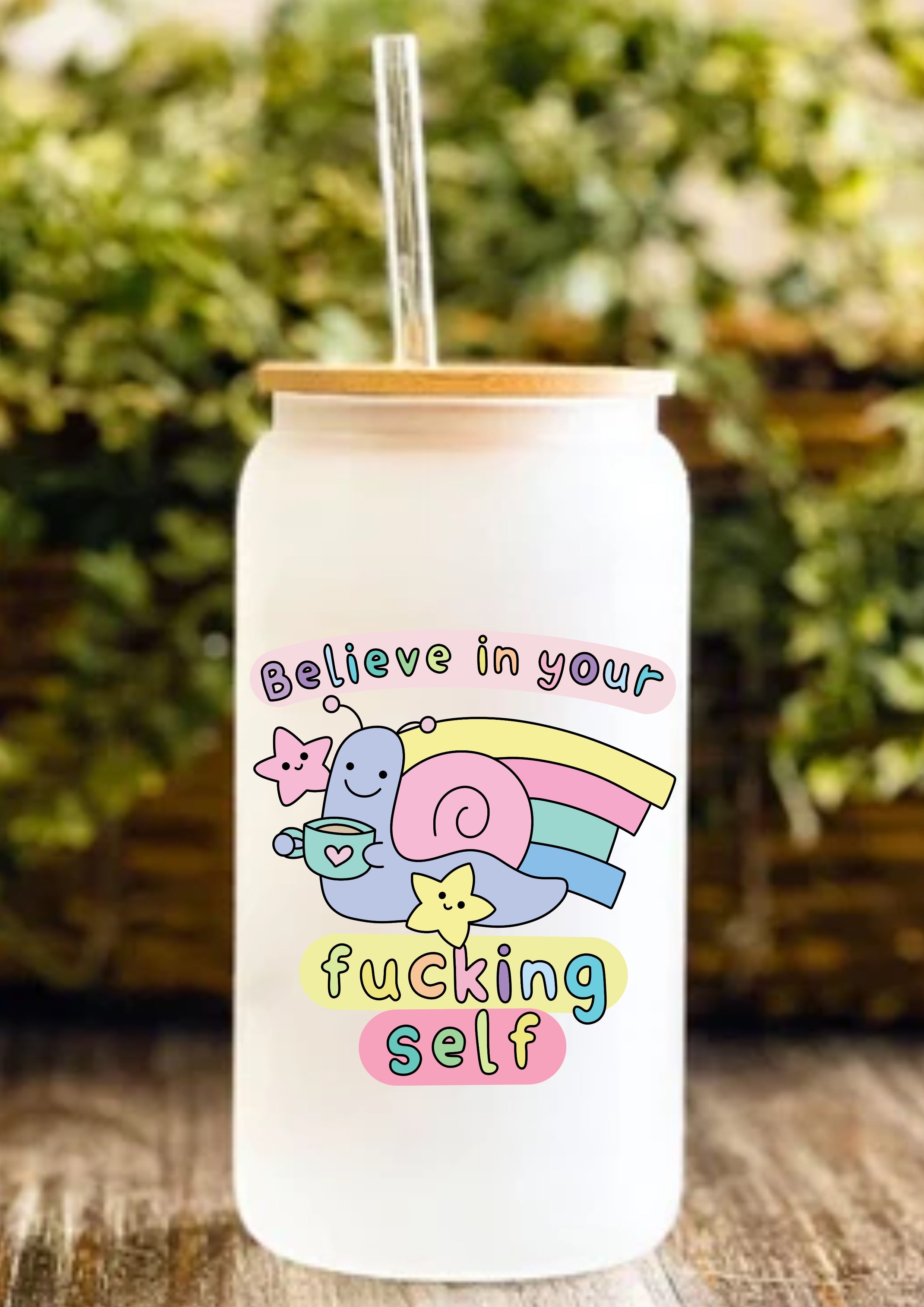Believe In Your Fucking Self 12oz Frosted Glass Tumbler