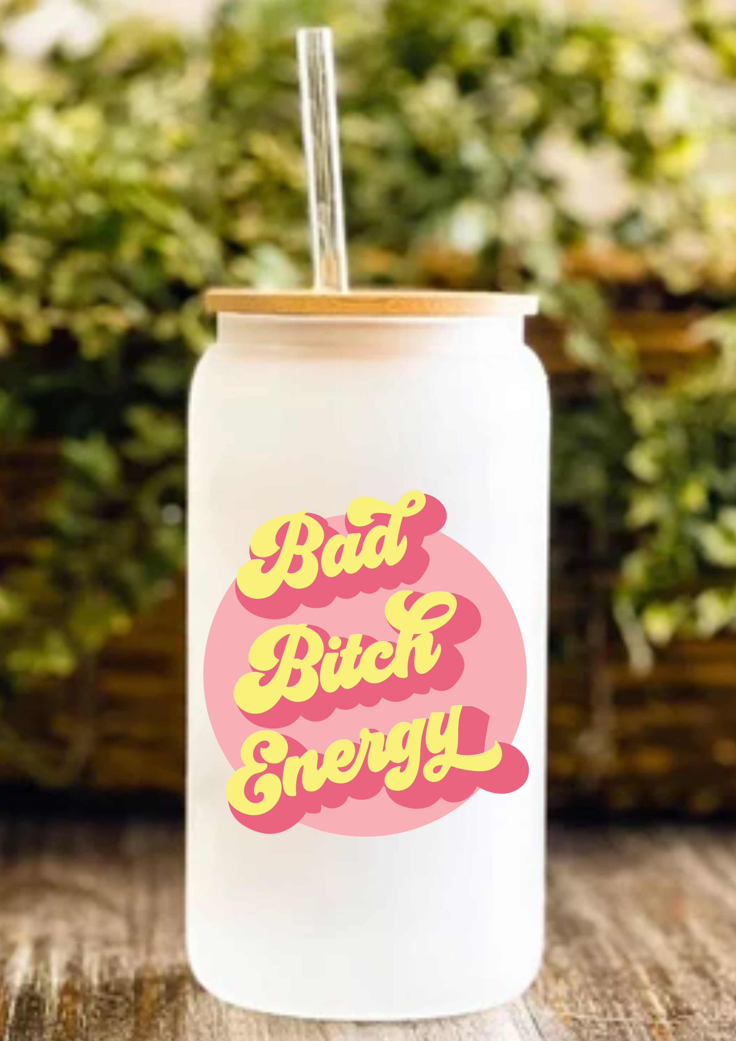 Bad Bitch Energy 12oz Frosted Glass Tumbler