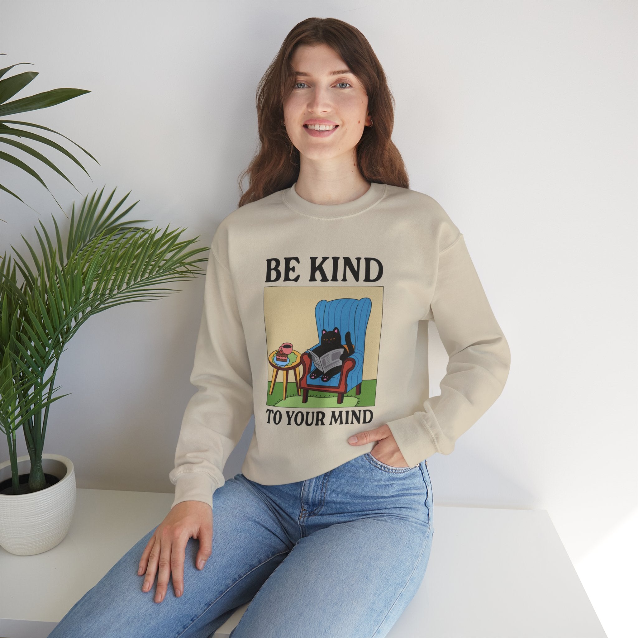 Be Kind To Your Mind Unisex Sweatshirt