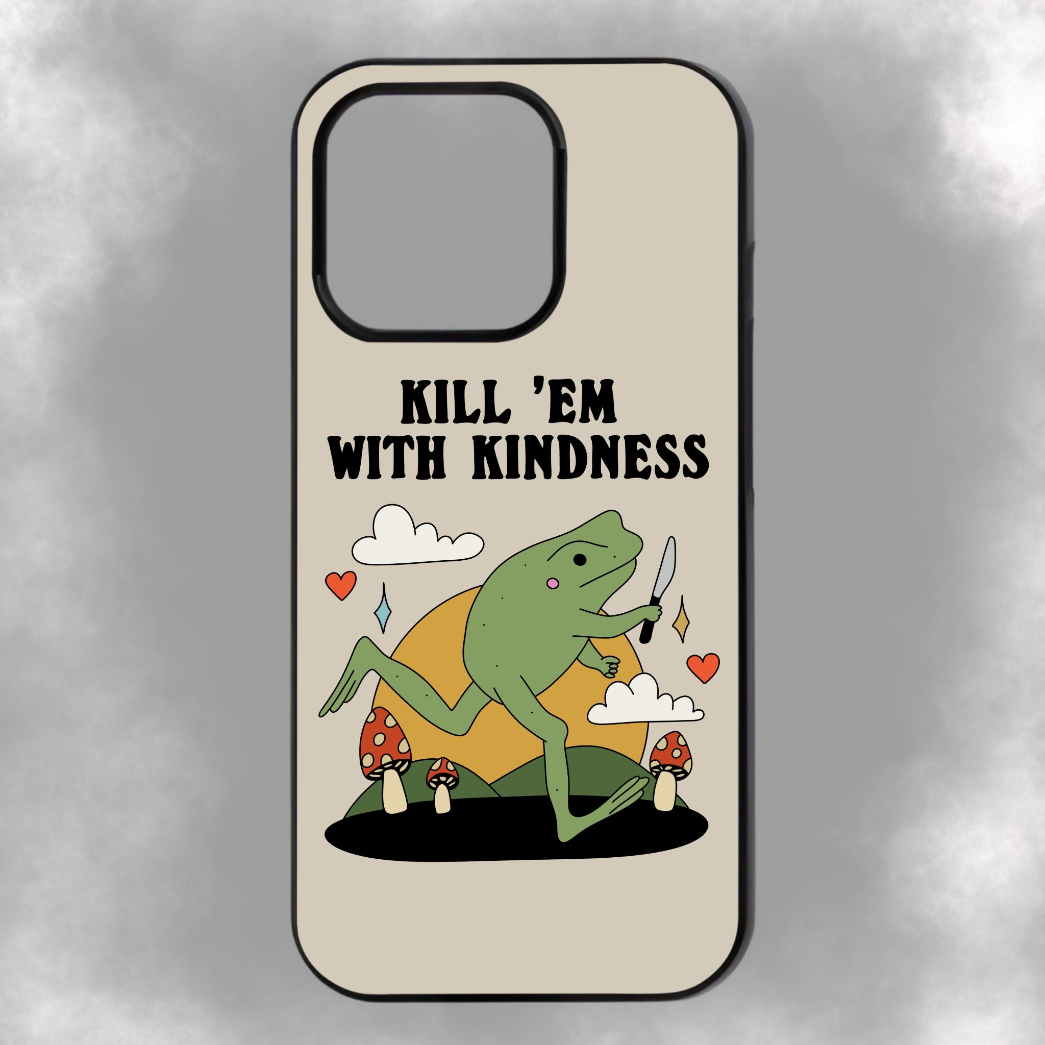 Kill ‘Em With Kindness iPhone Rubber Phone Case