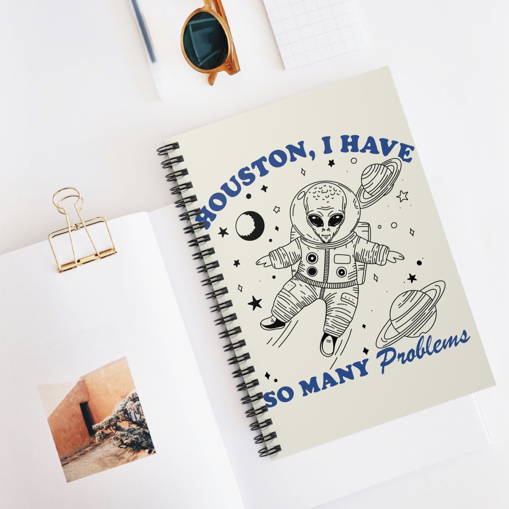 Houston, I Have So Many Problems A5 Lined Notebook