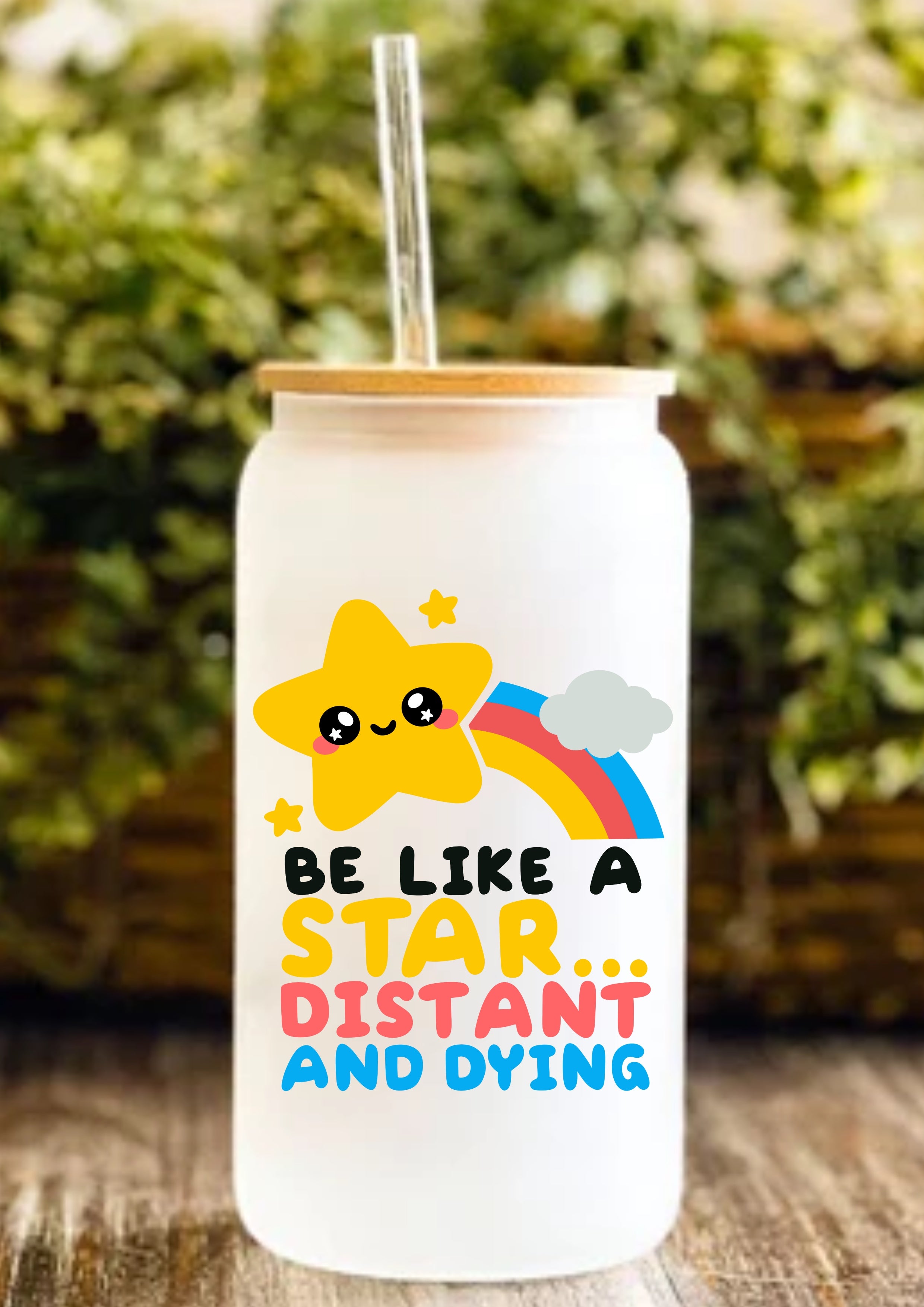 Be Like A Star… Distant And Dying 12oz Frosted Glass Tumbler