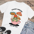 Enjoy Where You Are Now Unisex T-Shirt