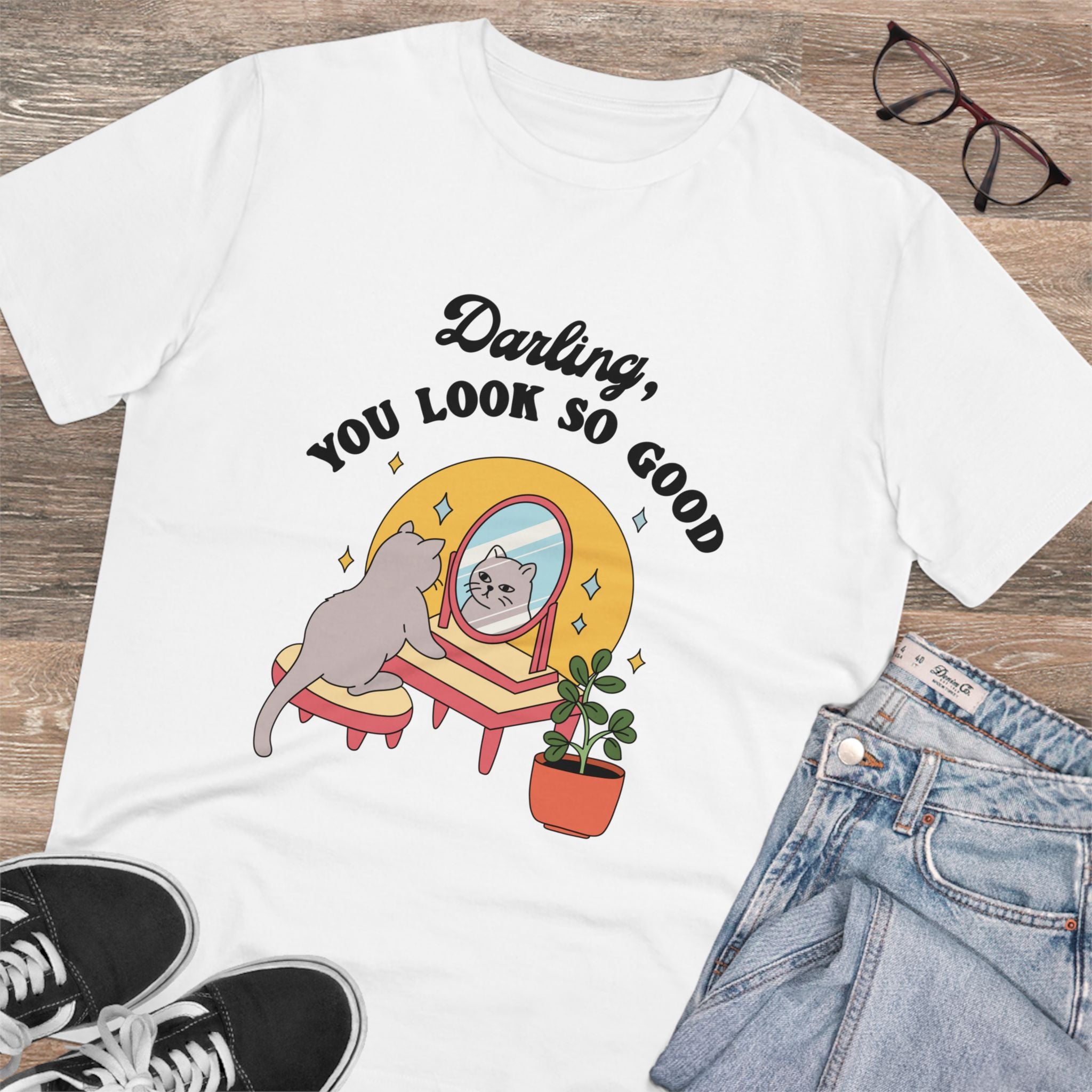 Darling, You Look So Good Unisex T-Shirt