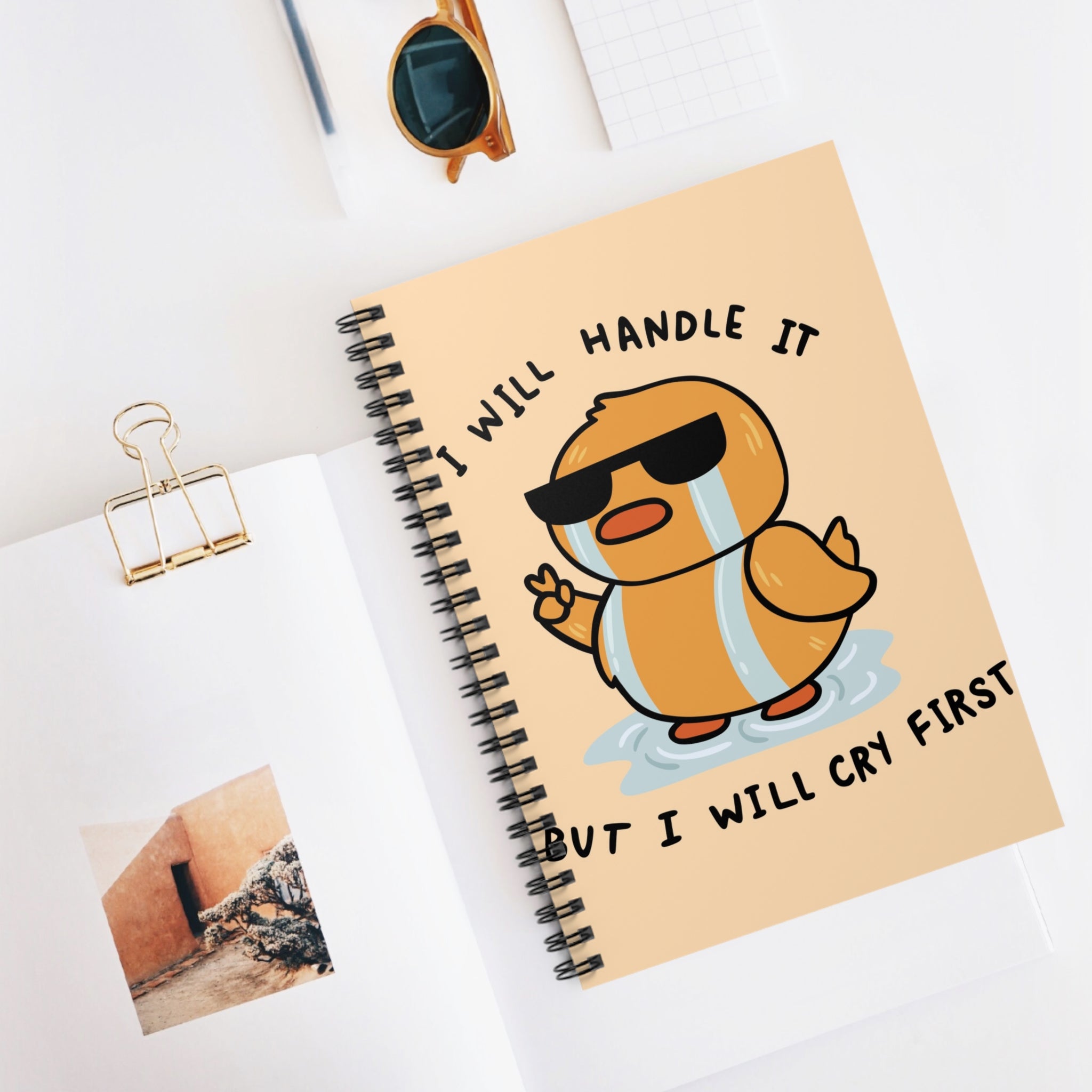 I Will Handle It But I Will Cry First A5 Lined Notebook