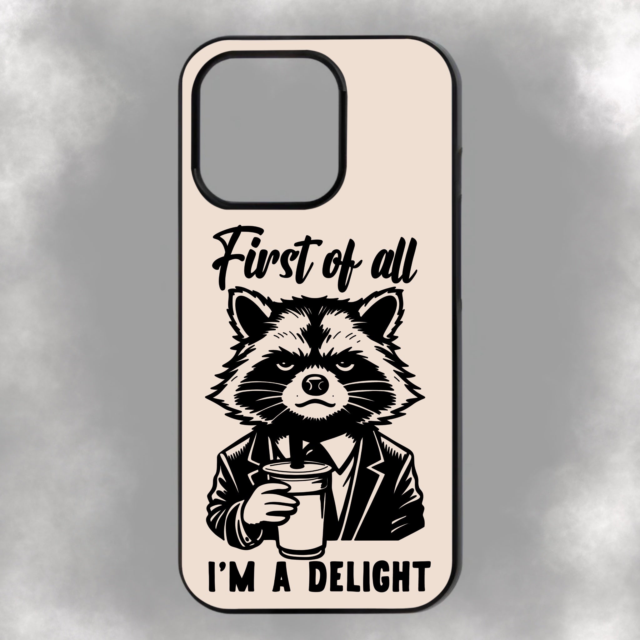 First Of All I’m A Delight iPhone Rubber Phone Case