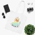 Duck It White Tote Bag