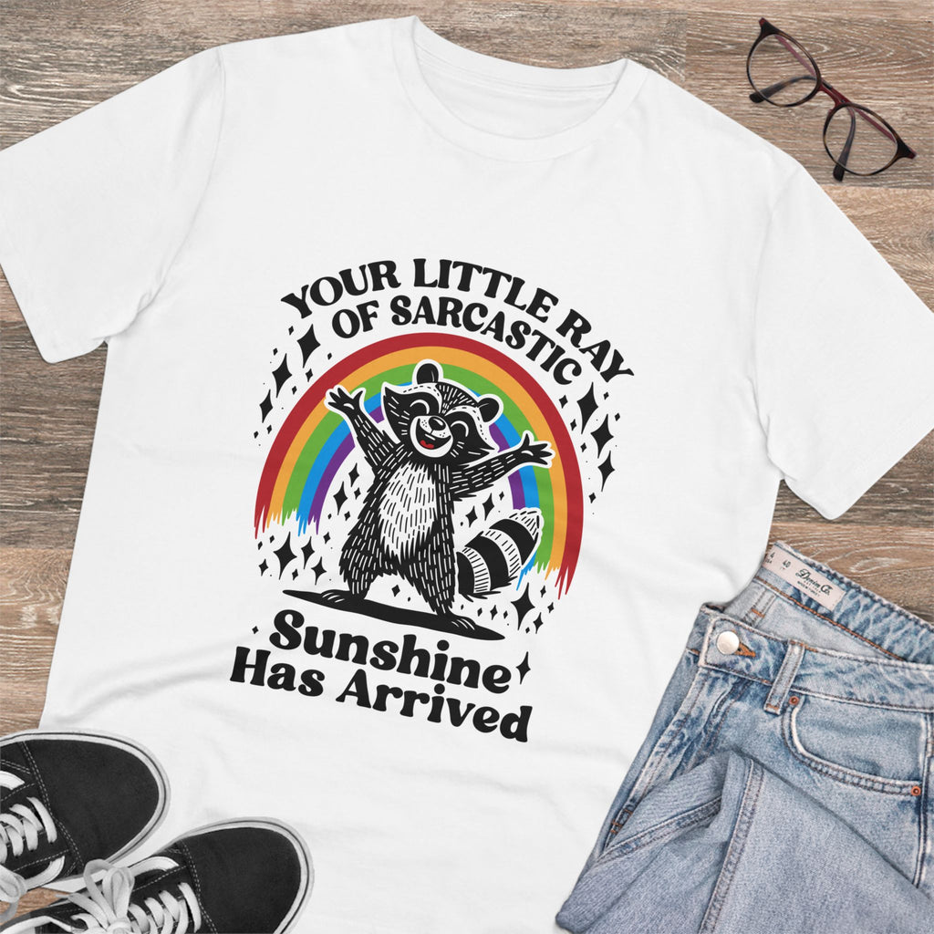 Your Little Ray Of Sarcastic Sunshine Has Arrived Unisex T-Shirt