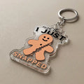 And Then I Just Snapped Acrylic Keyring