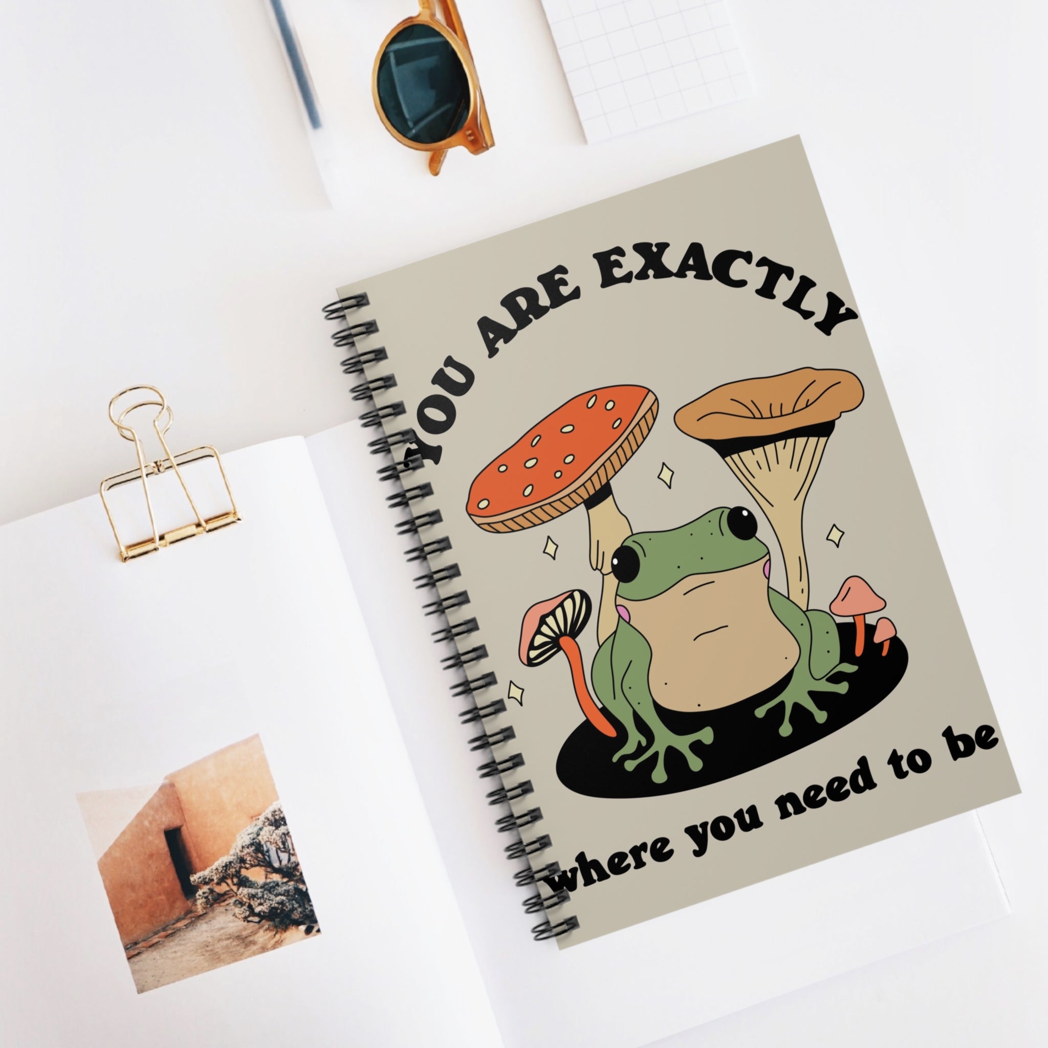 You Are Exactly Where You Need To Be A5 Lined Notebook