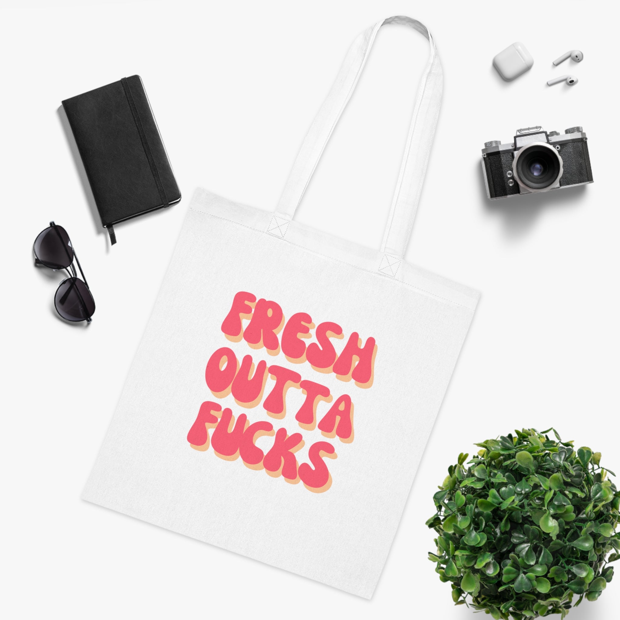 Fresh Outta Fucks White Tote Bag