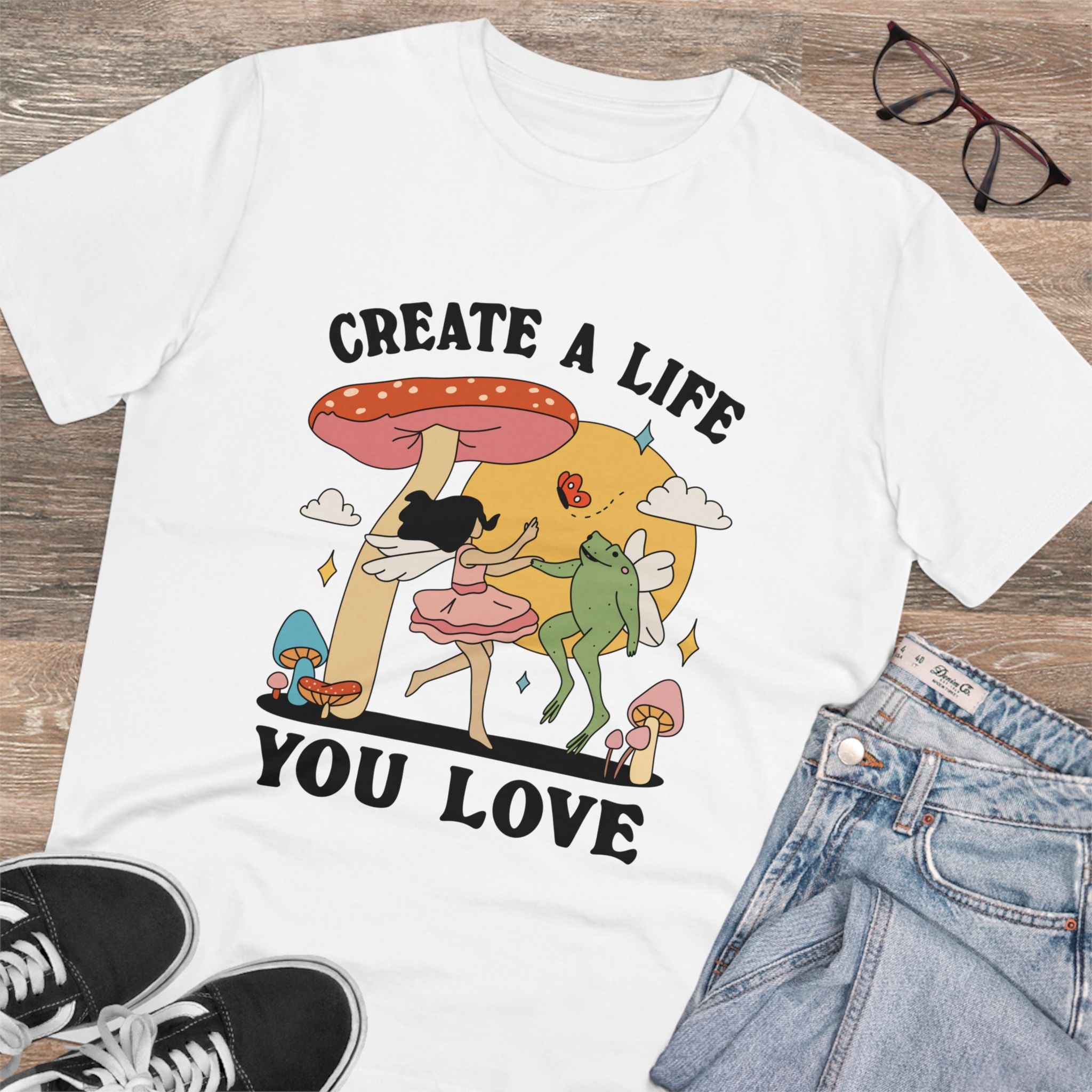 Create A Life You Love Unisex T-Shirt