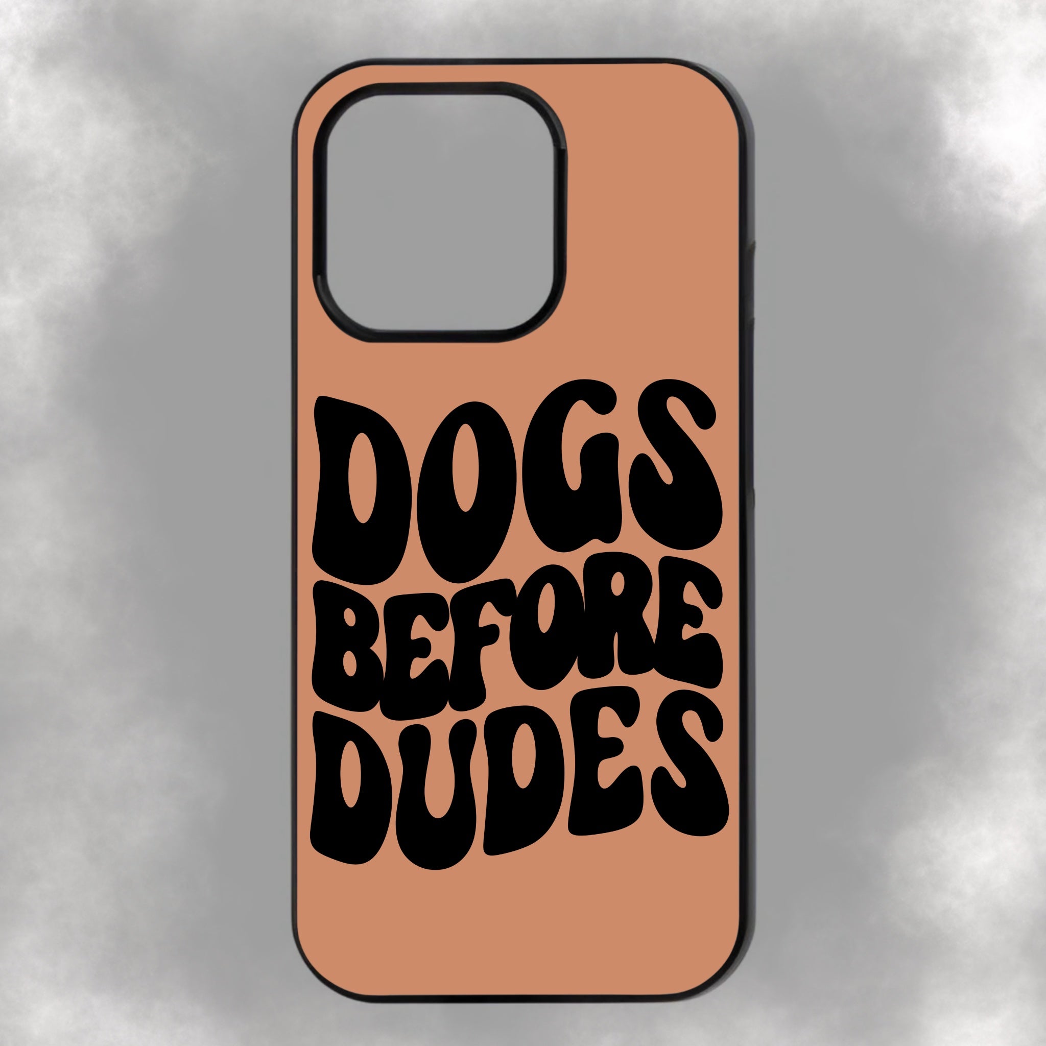 Dogs Before Dudes iPhone Rubber Phone Case