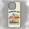 Spread Joy Everywhere You Go iPhone Rubber Phone Case