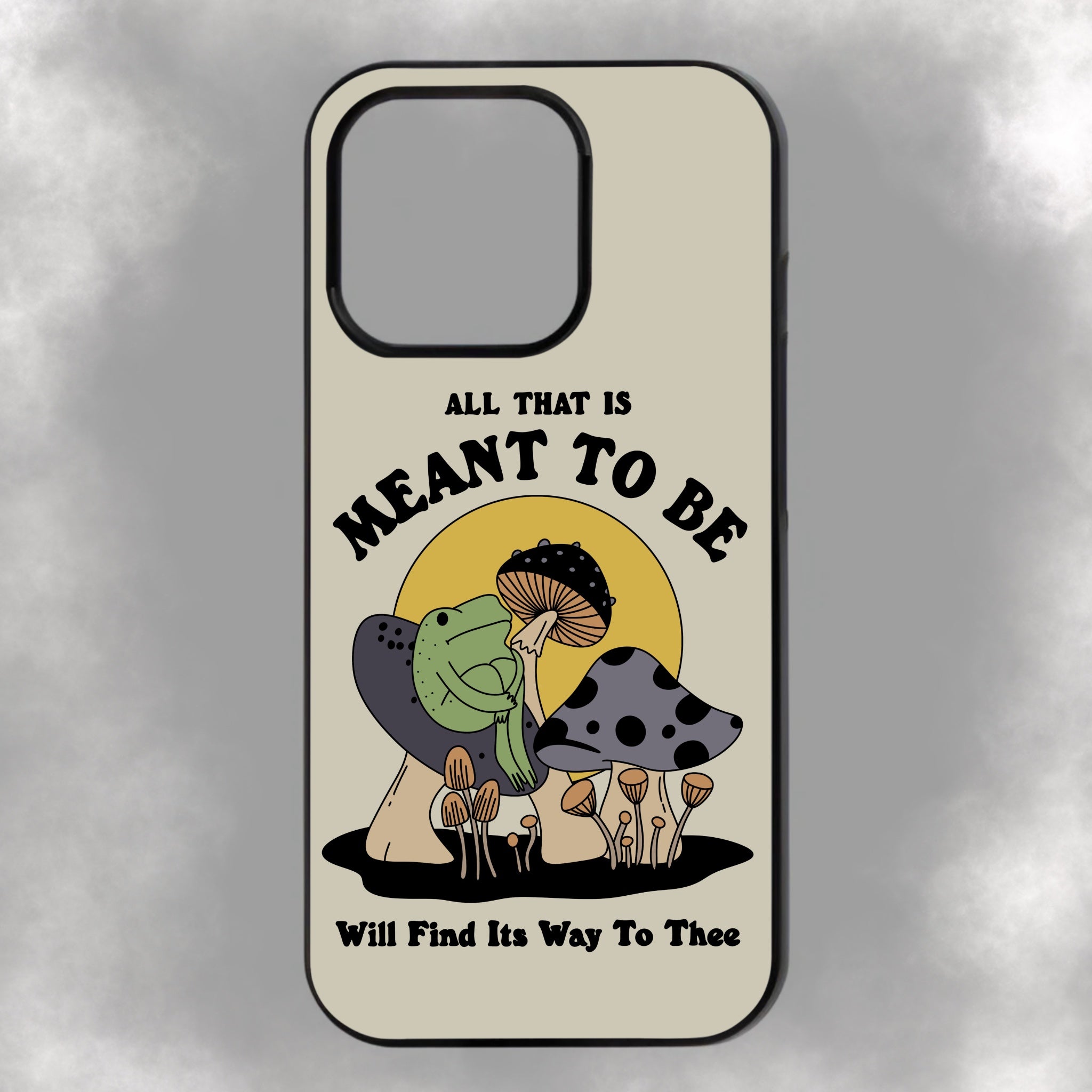 All That Is Meant To Be Will Find It’s Way To Thee iPhone Rubber Phone Case