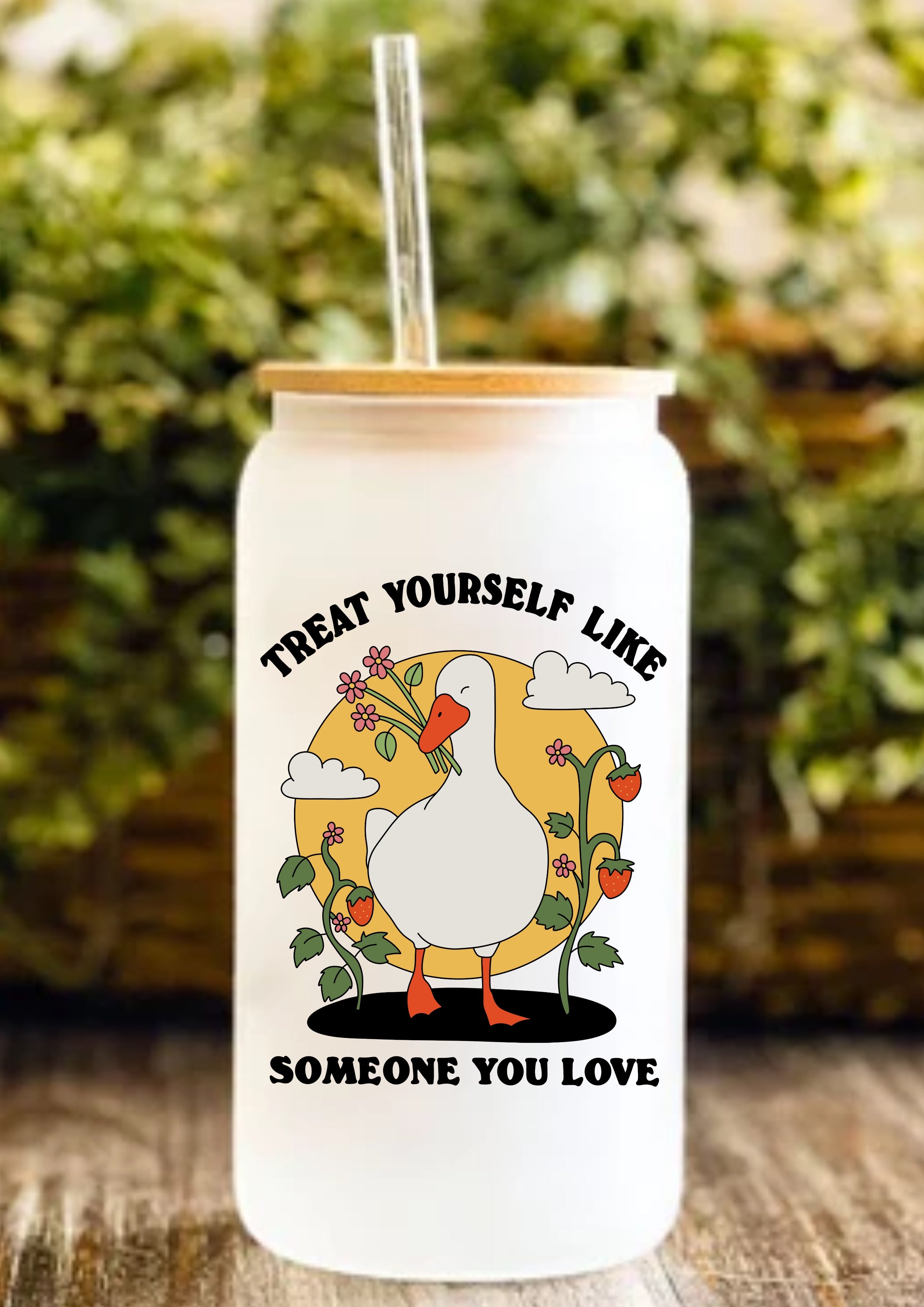 Treat Yourself Like Someone You Love 12oz Frosted Glass Tumbler