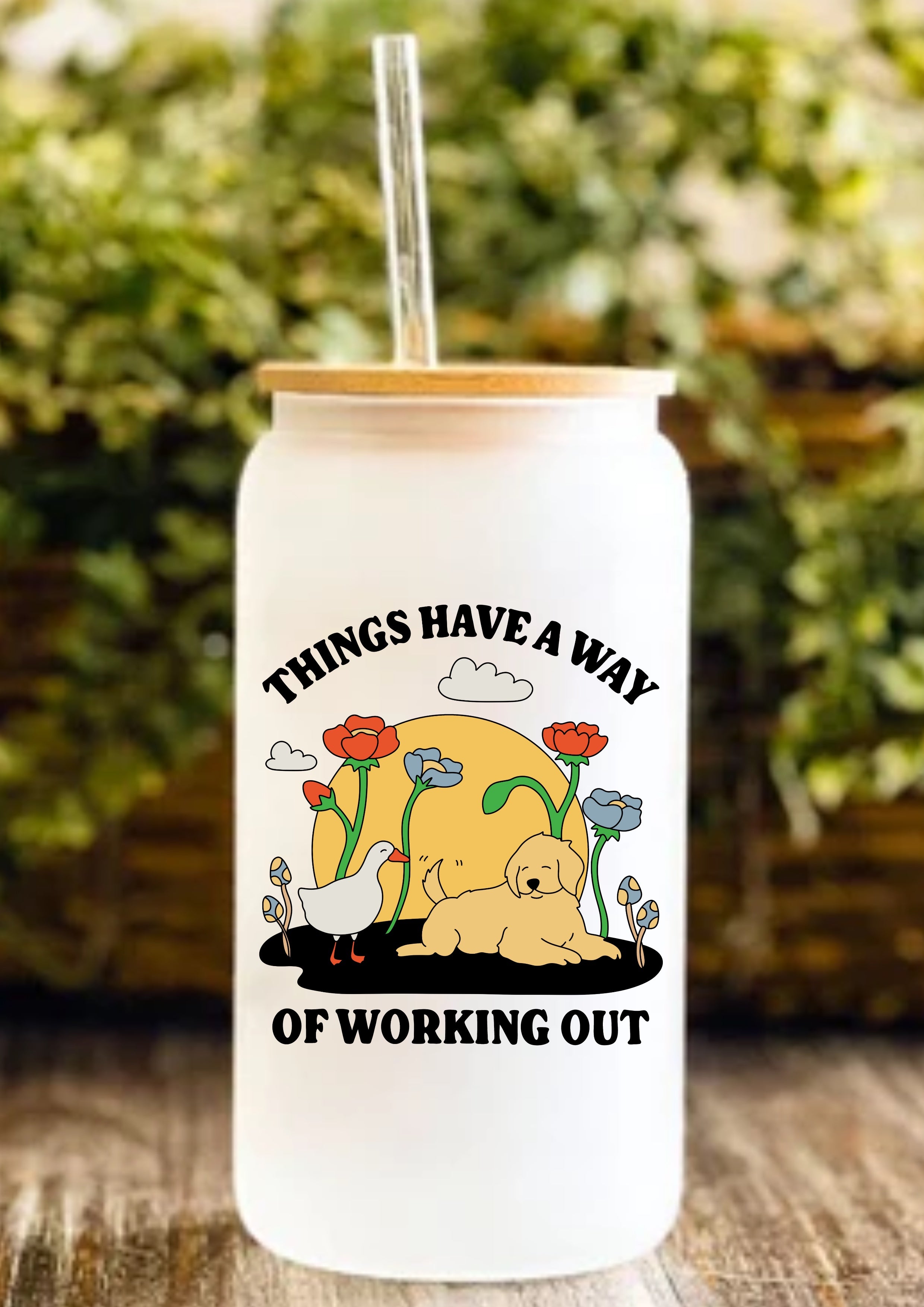 Things Have A Way Of Working Out 12oz Frosted Glass Tumbler