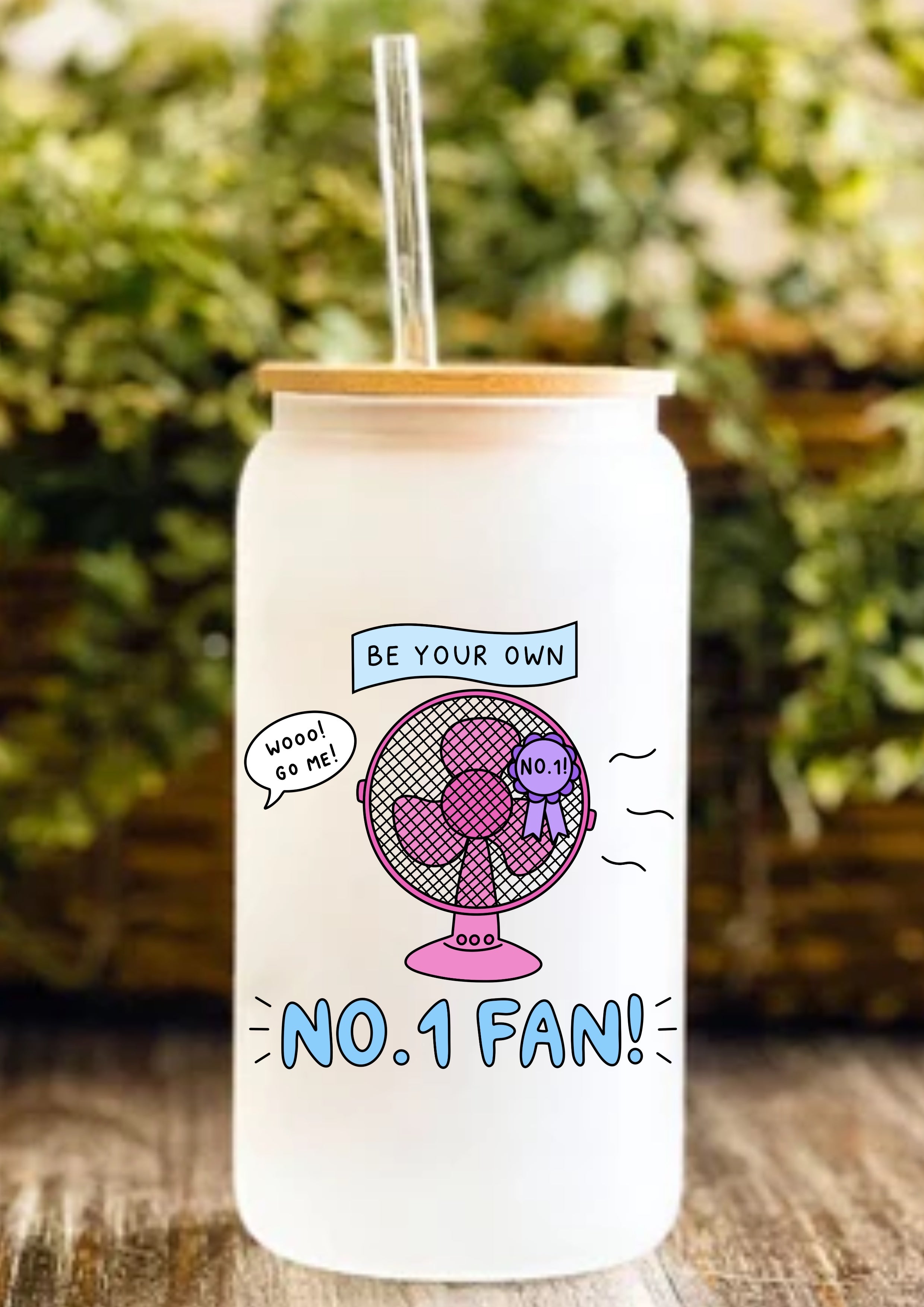 Be Your Own No. 1 Fan! 12oz Frosted Glass Tumbler