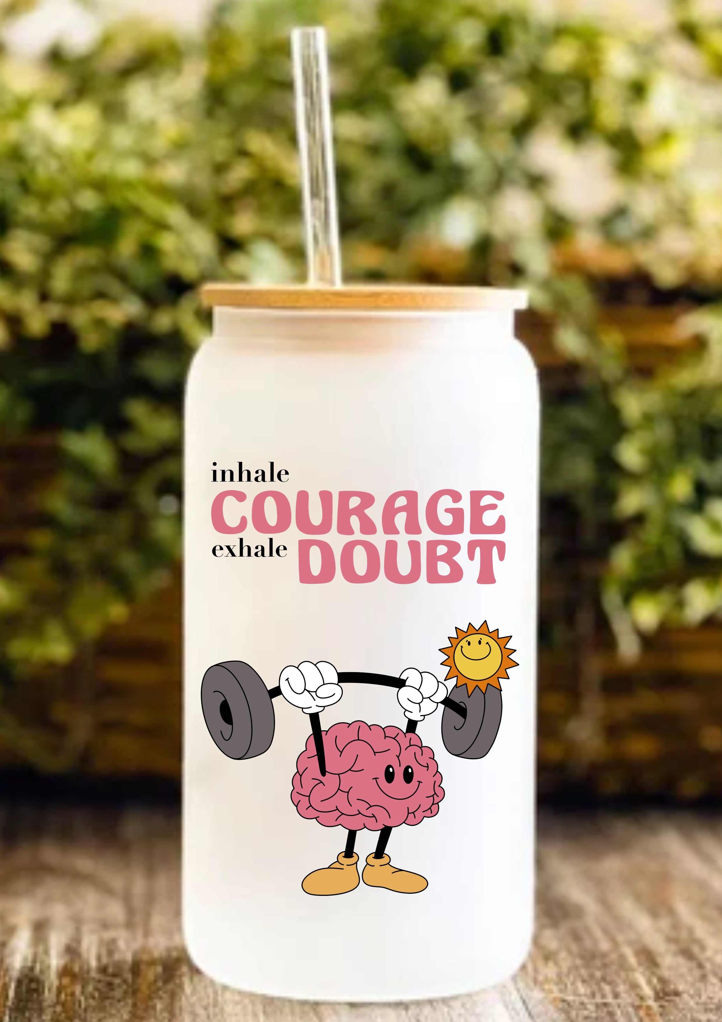 Inhale Courage Exhale Doubt 12oz Frosted Glass Tumbler