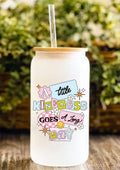 A Little Kindness Goes A Long Way 12oz Frosted Glass Tumbler