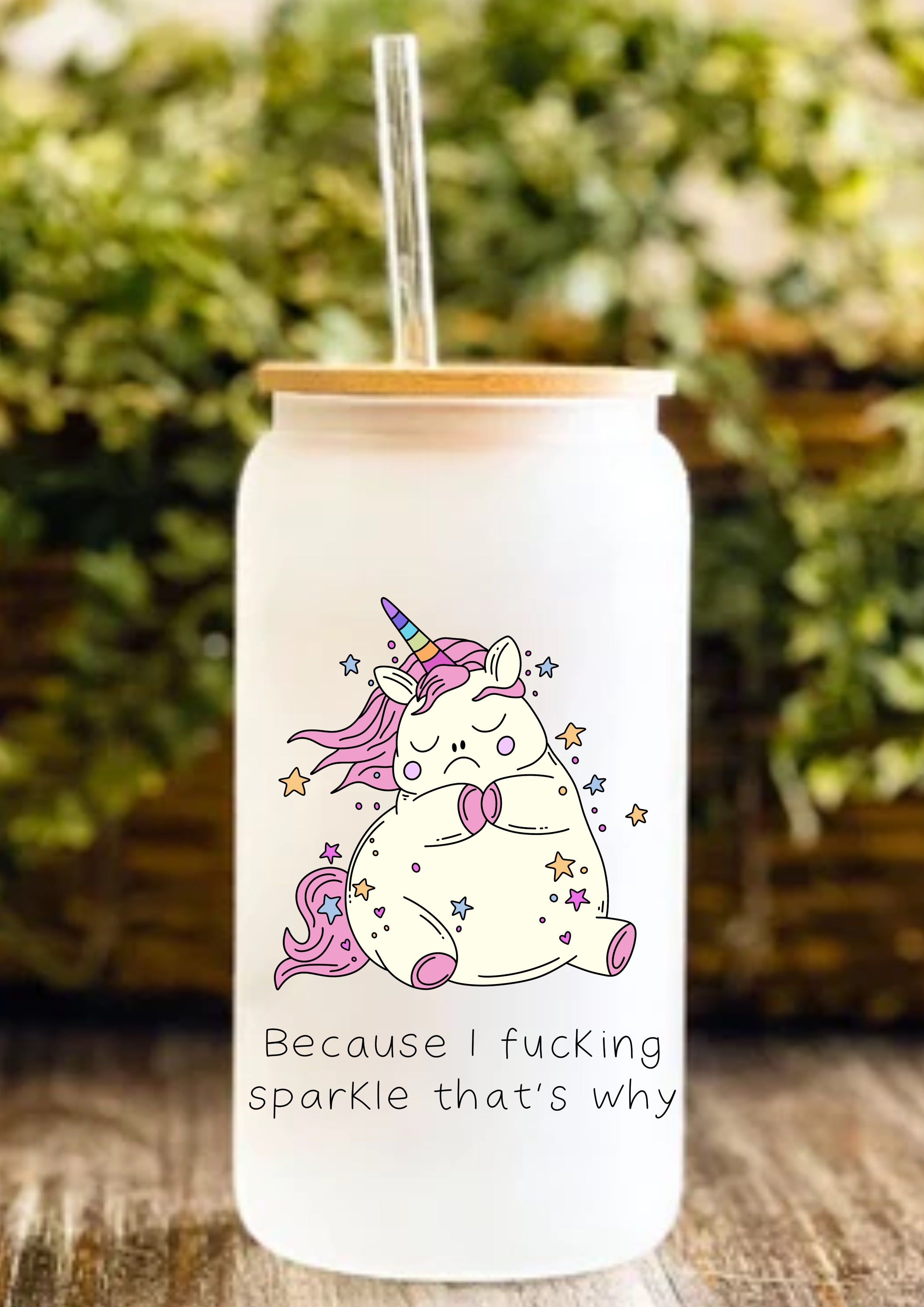 Because I Fucking Sparkle That’s Why 12oz Frosted Glass Tumbler